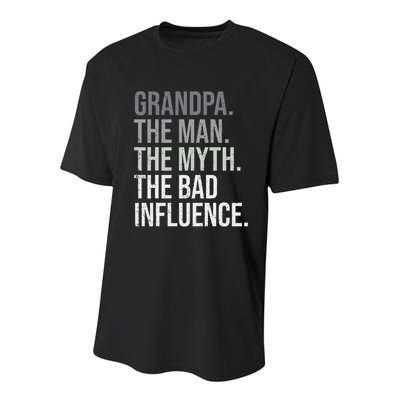 Grandpa The Man The Myth The Bad Influence Grandfather Youth Performance Sprint T-Shirt