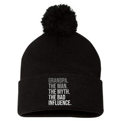 Grandpa The Man The Myth The Bad Influence Grandfather Pom Pom 12in Knit Beanie