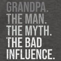 Grandpa The Man The Myth The Bad Influence Grandfather Vector Backpack