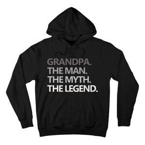 GRANDPA THE MAN THE MYTH THE LEGEND Men Gift Fathers Day Tall Hoodie