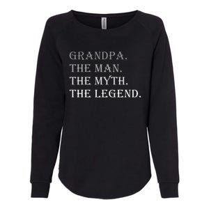 Grandpa The Man The Myth The Legend Womens California Wash Sweatshirt