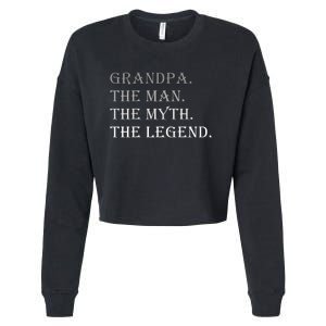 Grandpa The Man The Myth The Legend Cropped Pullover Crew