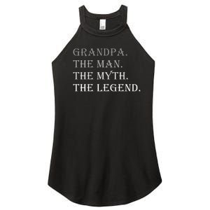 Grandpa The Man The Myth The Legend Women's Perfect Tri Rocker Tank