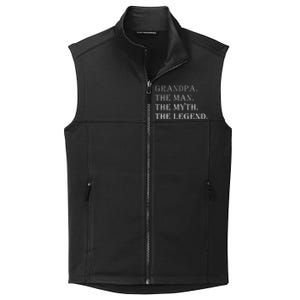 Grandpa The Man The Myth The Legend Collective Smooth Fleece Vest