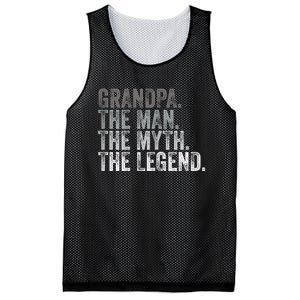 Grandpa The Man The Myth The Legend FatherS Day Mesh Reversible Basketball Jersey Tank