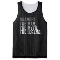 Grandpa The Man The Myth The Legend FatherS Day Mesh Reversible Basketball Jersey Tank