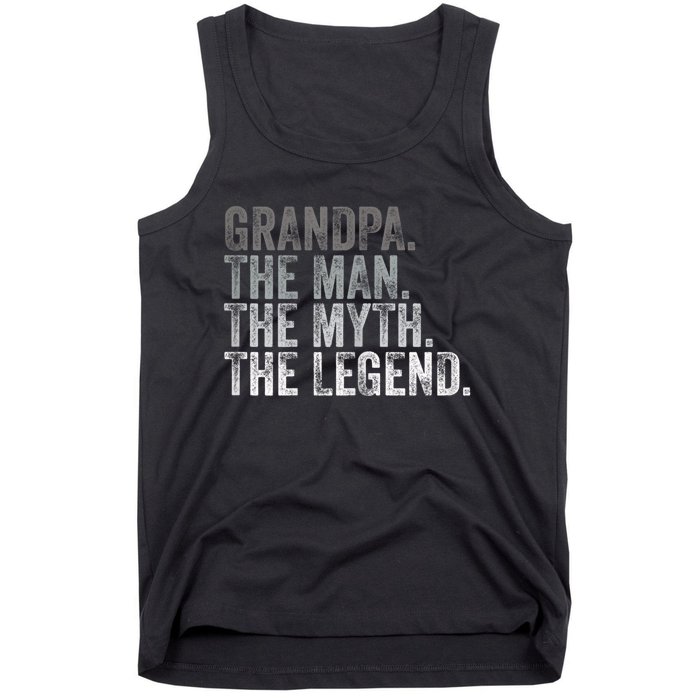 Grandpa The Man The Myth The Legend FatherS Day Tank Top