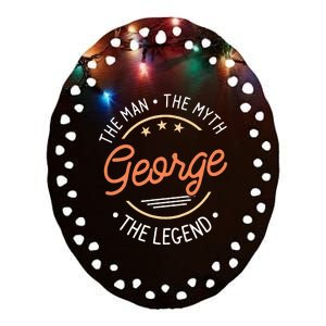 George The Man The Myth The Legend Ceramic Oval Ornament