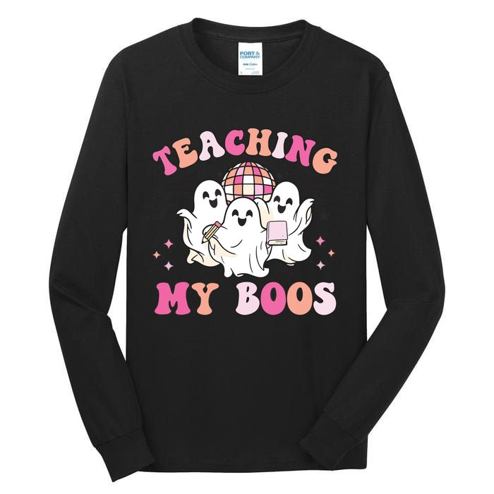 Groovy Teaching My Boos Crew Funny Ghost Halloween Teacher Tall Long Sleeve T-Shirt