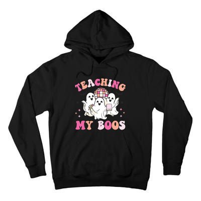 Groovy Teaching My Boos Crew Funny Ghost Halloween Teacher Tall Hoodie