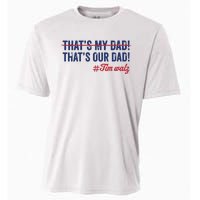 Gus Thats My Dad Tim Walz Waltz 2024 Thats Our Dad Cooling Performance Crew T-Shirt