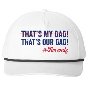 Gus Thats My Dad Tim Walz Waltz 2024 Thats Our Dad Snapback Five-Panel Rope Hat