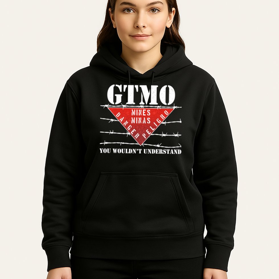 GTMO You Wouldn't Understand Hoodie