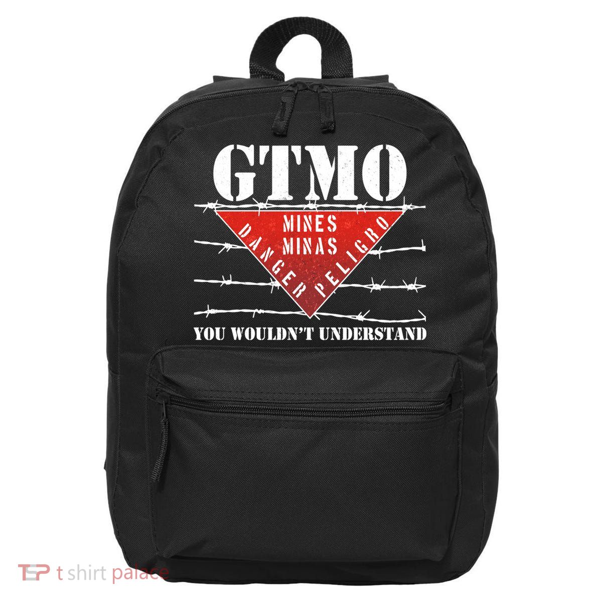 GTMO You Wouldn't Understand 16 in Basic Backpack