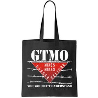 GTMO You Wouldn't Understand Bag