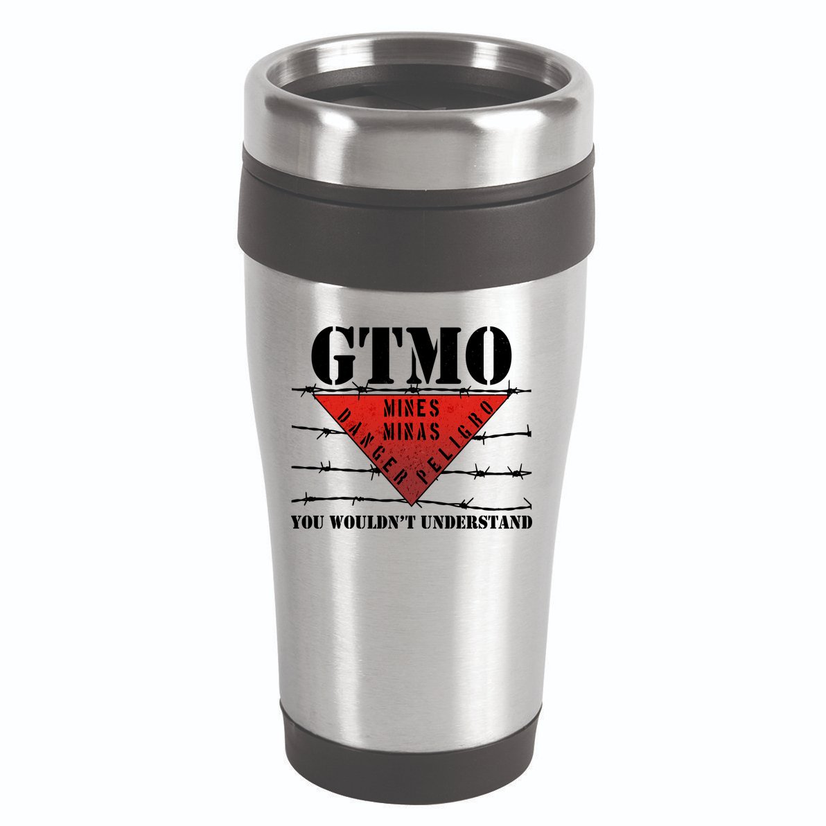 GTMO You Wouldn't Understand 16oz Travel Tumbler