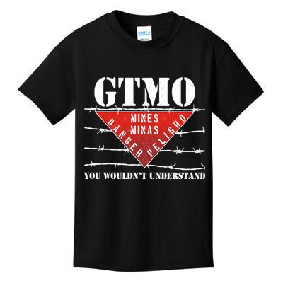 GTMO You Wouldn't Understand Kids T-Shirt