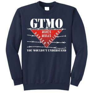 GTMO You Wouldn't Understand Sweatshirt