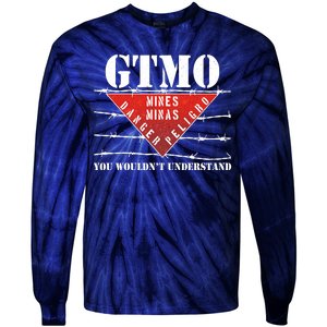 GTMO You Wouldn't Understand Tie-Dye Long Sleeve Shirt