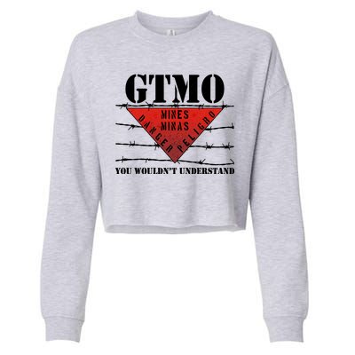 GTMO You Wouldn't Understand Cropped Pullover Crew