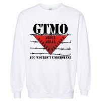GTMO You Wouldn't Understand Garment-Dyed Sweatshirt