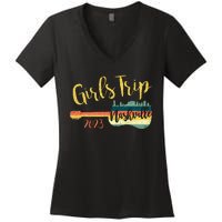 Girls Trip Nashville 23 Guitar Guitarist Weekend Party Women's V-Neck T-Shirt