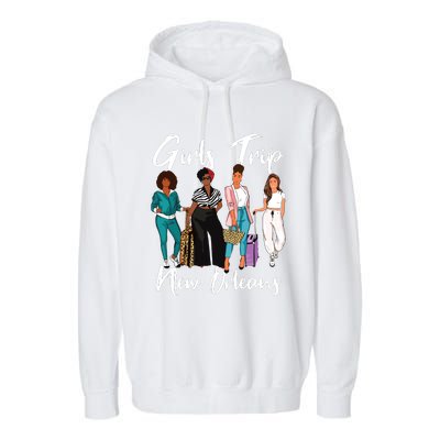 Girl Trip New Orleans For Melanin Afro Black Vacation Women Garment-Dyed Fleece Hoodie