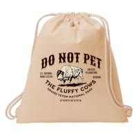 Grand Teton National Park Do Not Pet The Fluffy Cows Bison Drawstring Bag