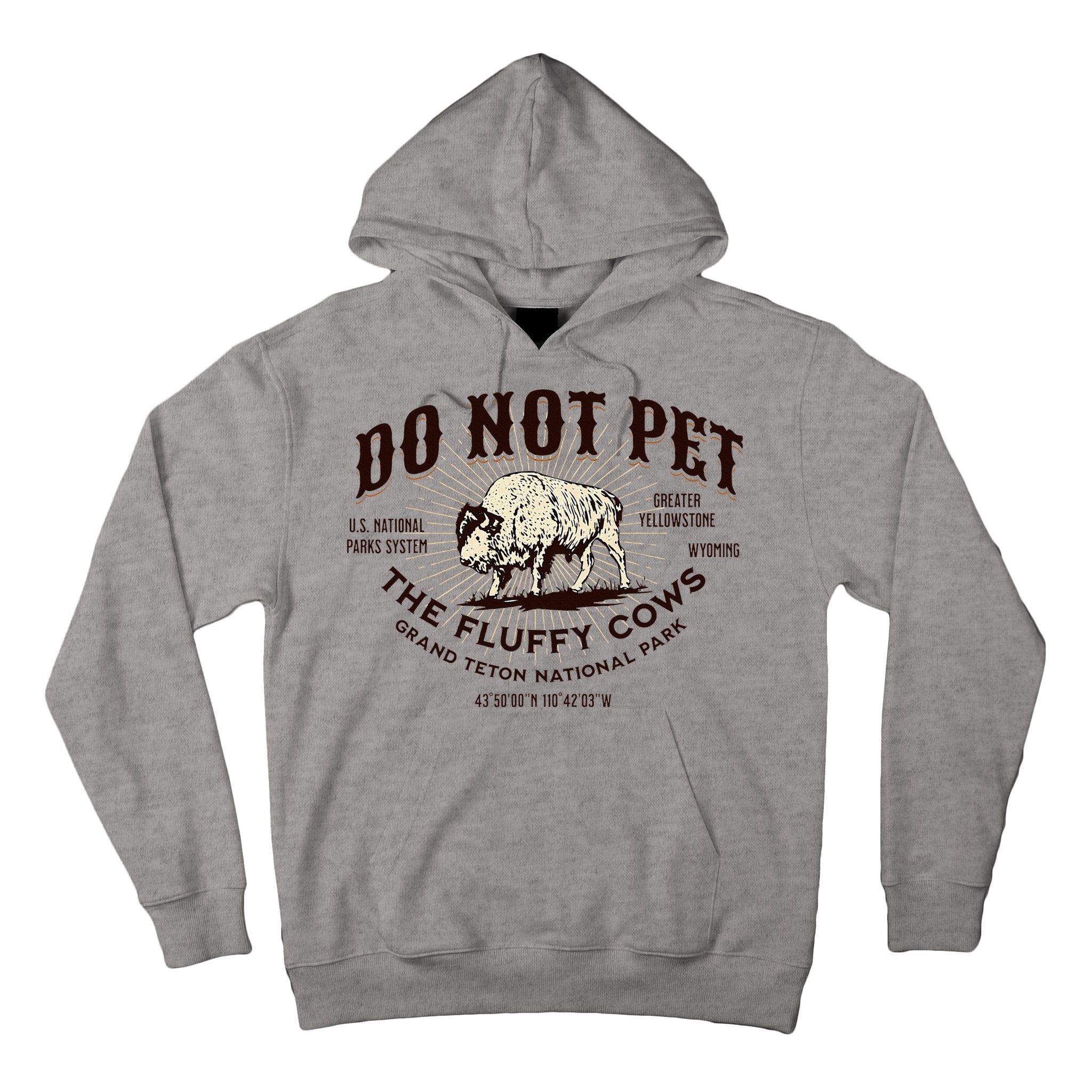 Grand Teton National Park Do Not Pet The Fluffy Cows Bison Tall Hoodie