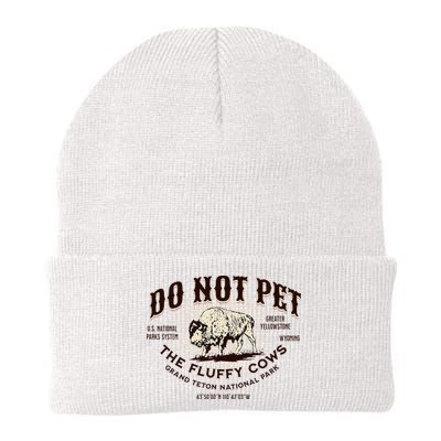 Grand Teton National Park Do Not Pet The Fluffy Cows Bison Beanie