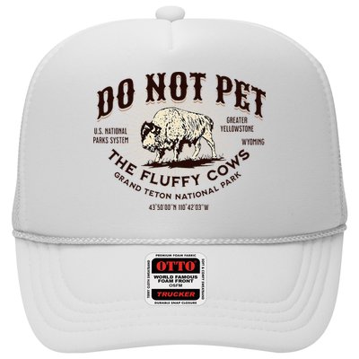 Grand Teton National Park Do Not Pet The Fluffy Cows Bison Trucker Hat