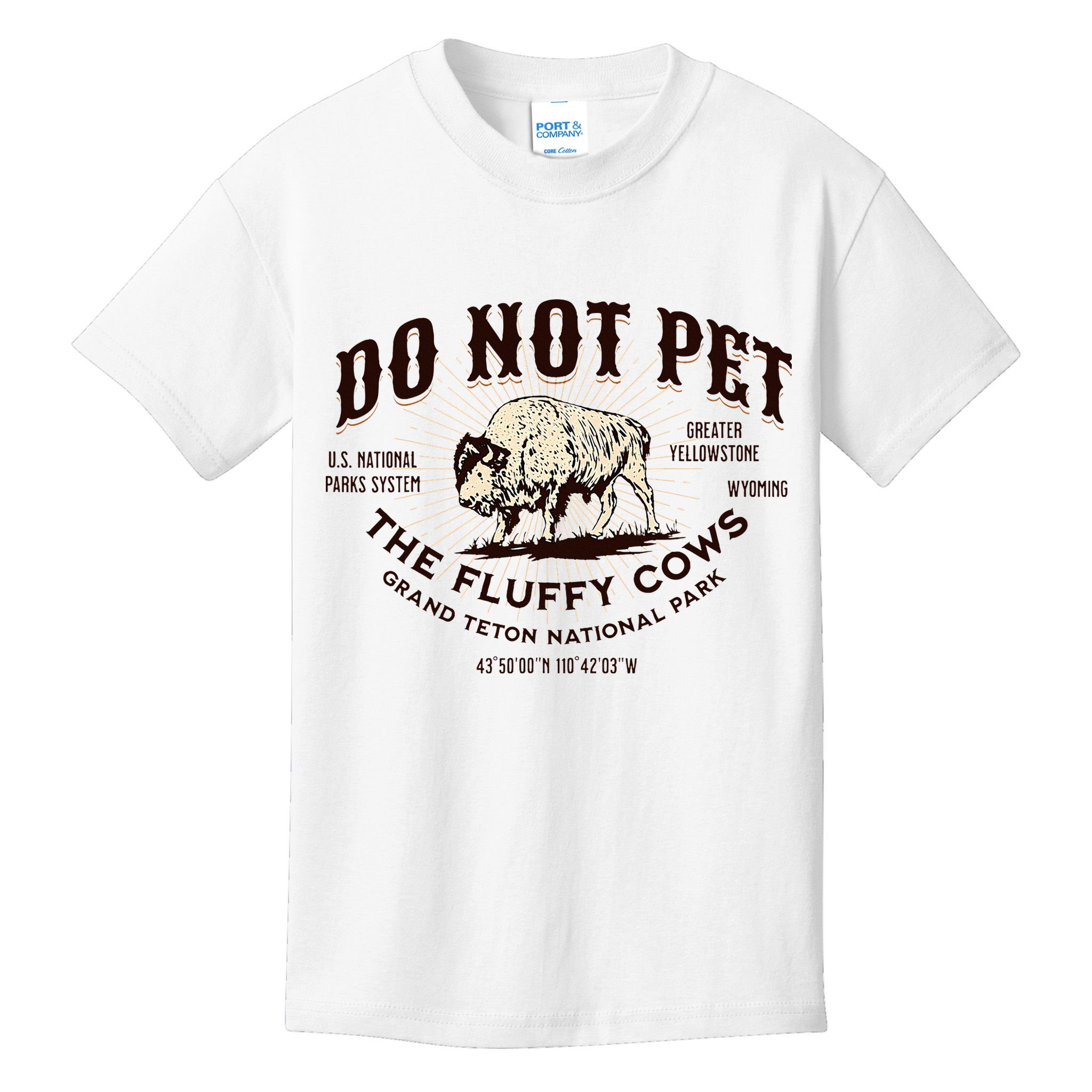 Grand Teton National Park Do Not Pet The Fluffy Cows Bison Kids T-Shirt