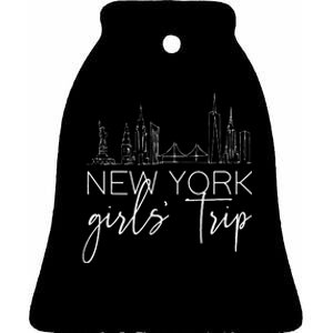 Girls Trip New York City Girlfriend Sisters Weekend Vacation Ceramic Bell Ornament