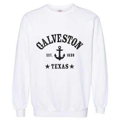 Galveston Tx Nautical Design W. Anchor & Details Est. 1839 Garment-Dyed Sweatshirt