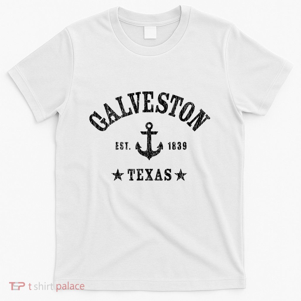 Galveston Tx Nautical Design W. Anchor & Details Est. 1839 T-Shirt