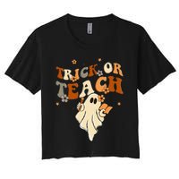 Groovy Trick Or Teach Halloween Teacher Life Retro Vintage Women's Crop Top Tee