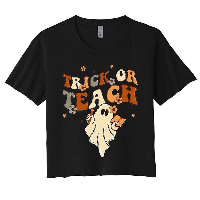 Groovy Trick Or Teach Halloween Teacher Life Retro Vintage Women's Crop Top Tee