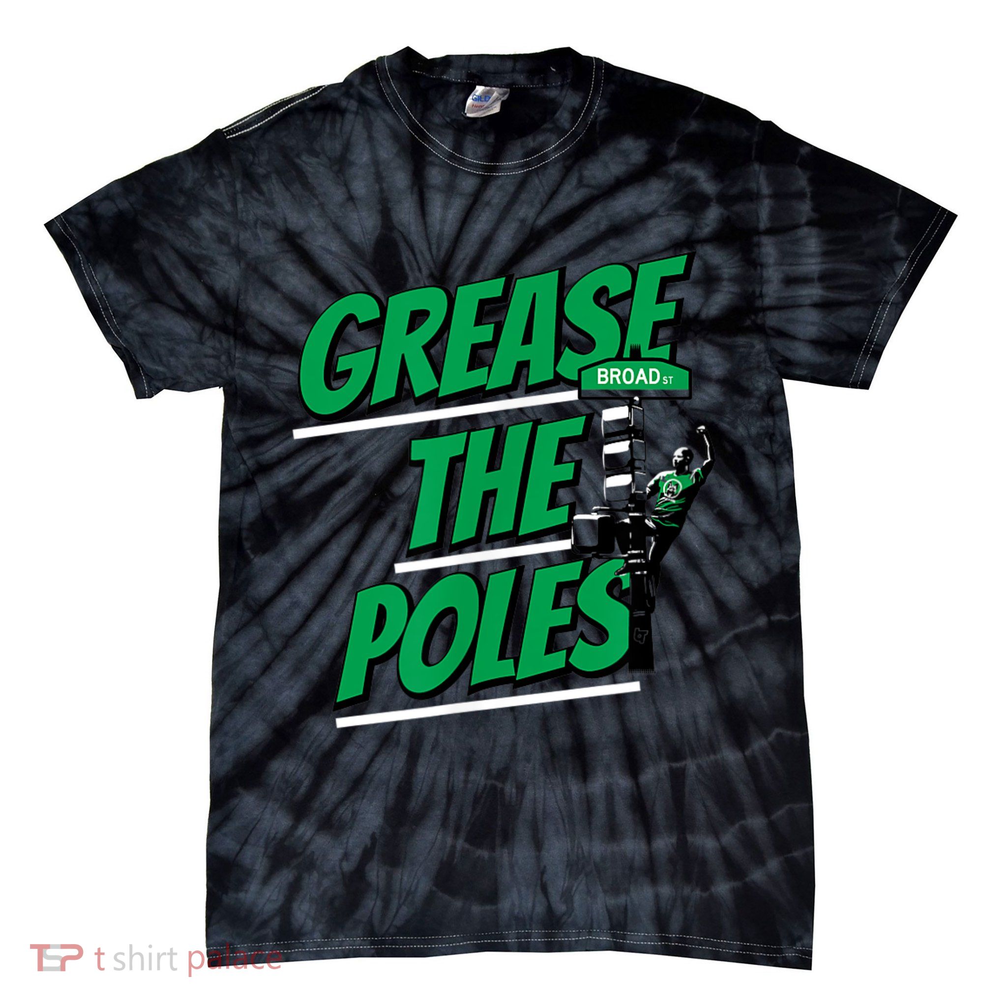 Grease The Poles Philadelphia Football Tie-Dye T-Shirt