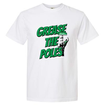 Grease The Poles Philadelphia Football Garment-Dyed Heavyweight T-Shirt