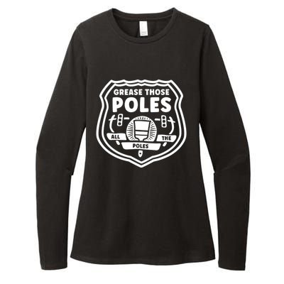 Grease Those Poles, All The Poles Womens CVC Long Sleeve Shirt