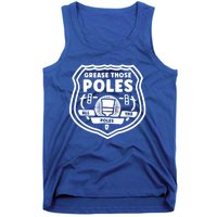 Grease Those Poles, All The Poles Tank Top