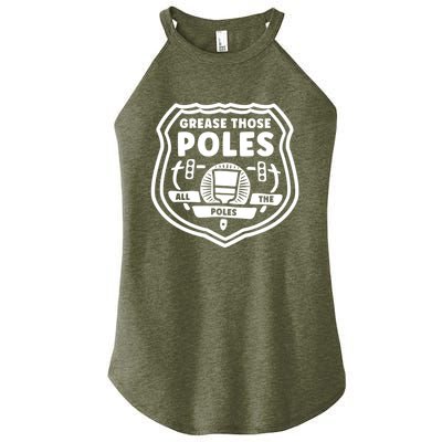 Grease Those Poles, All The Poles Women's Perfect Tri Rocker Tank