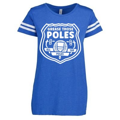 Grease Those Poles, All The Poles Enza Ladies Jersey Football T-Shirt