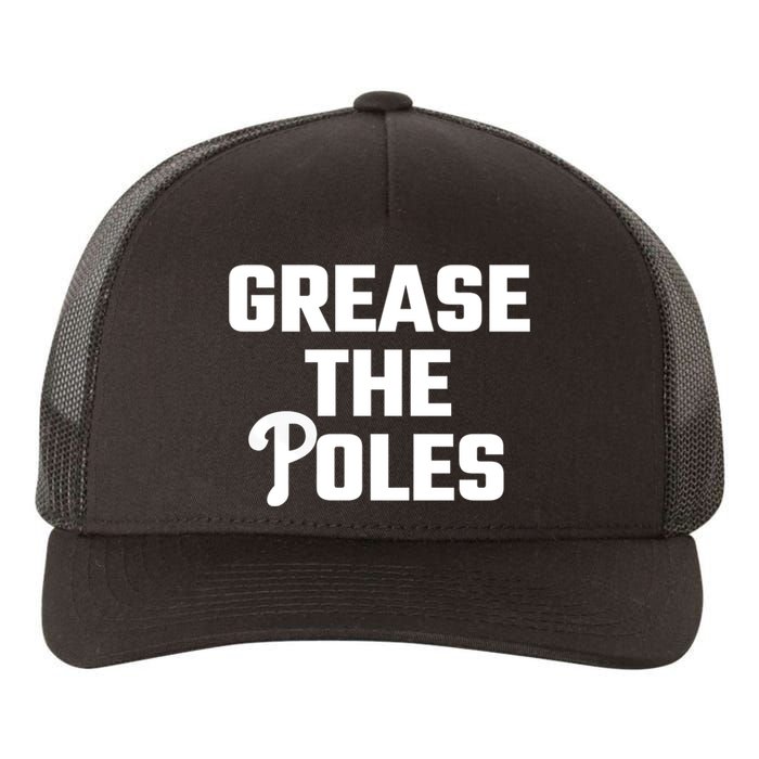 Grease The Poles Philadelphia Yupoong Adult 5-Panel Trucker Hat