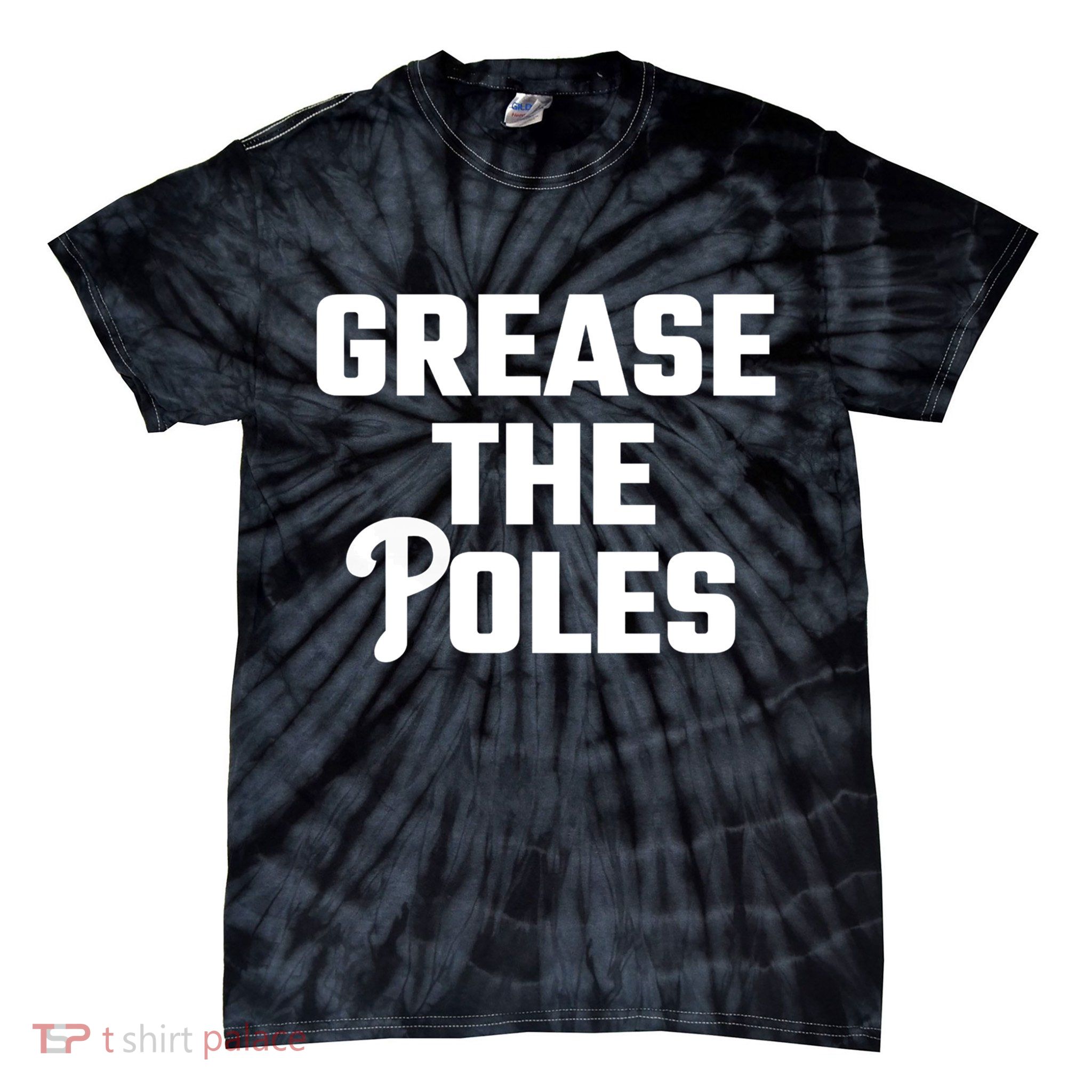 Grease The Poles Philadelphia Tie-Dye T-Shirt