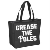 Grease The Poles Philadelphia Zip Tote Bag