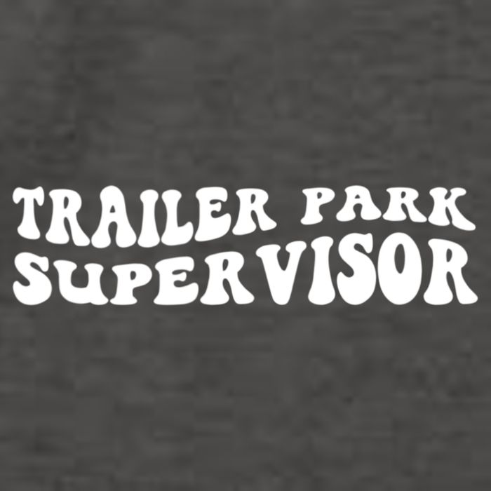 Groovy Trailer Park Supervisor Funny Joke Quote Vector Backpack