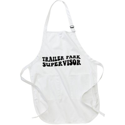 Groovy Trailer Park Supervisor Funny Joke Quote Apron