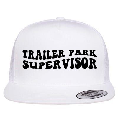 Groovy Trailer Park Supervisor Funny Joke Quote Flatbill Hat