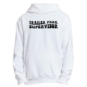 Groovy Trailer Park Supervisor Funny Joke Quote Urban Pullover Hoodie